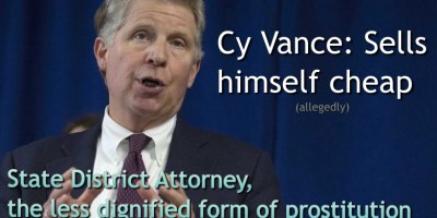 Cy Vance, Allegedly, Manhattan State District Attorney, Prostitution