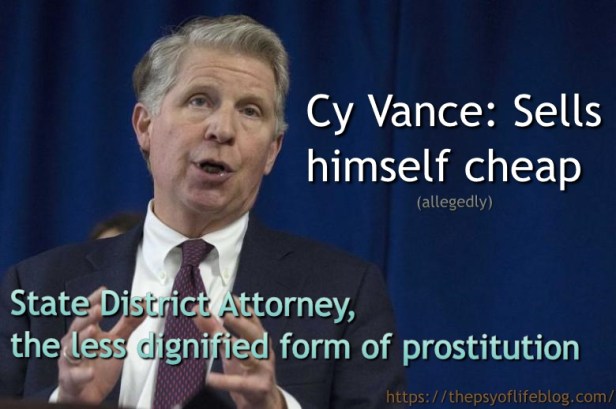Cy Vance, Allegedly, Manhattan State District Attorney, Prostitution