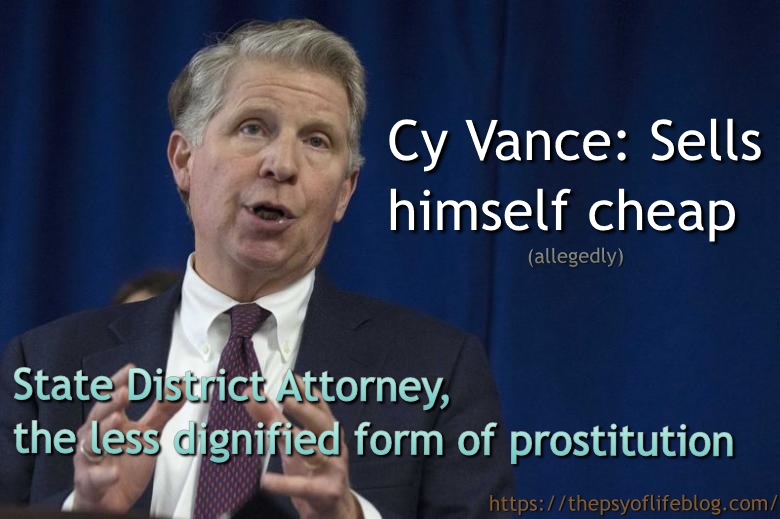 Cy Vance, Allegedly, Manhattan State District Attorney, Prostitution