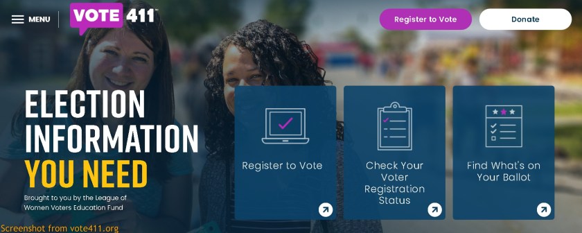 Get Your Vote On VOTE411 The League of Women Voters