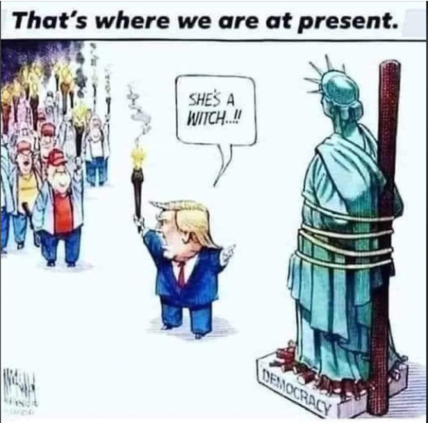 How is Trump's false accusations of rigged and stolen elections like Monty Python and th Holy Grail's "She's a witch!" scene and the witch hysteria of Middle Ages?